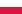 http://upload.wikimedia.org/wikipedia/commons/thumb/1/12/Flag_of_Poland.svg/22px-Flag_of_Poland.svg.png